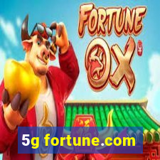 5g fortune.com